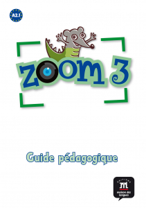Zoom 3 Nivel A2.1 Guia del profesor (en papel) 